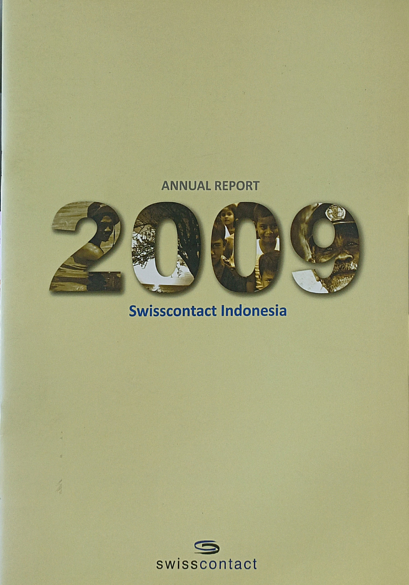 Annual Report 2009 : Swisscontact Indonesia