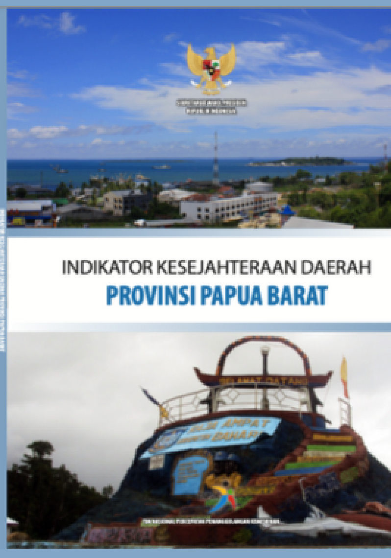 Indikator Kesejahteraan Daerah Provinsi Papua Barat