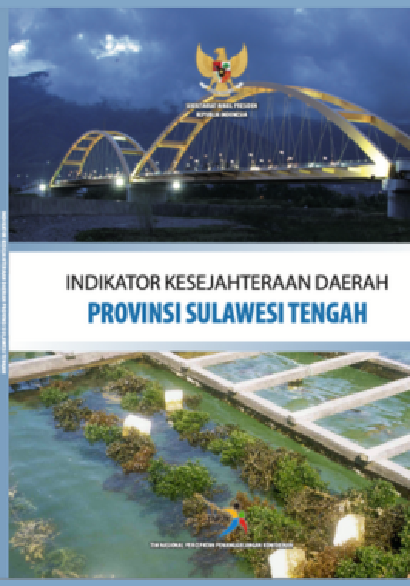 Indikator Kesejahteraan Daerah Provinsi Sulawesi Tengah