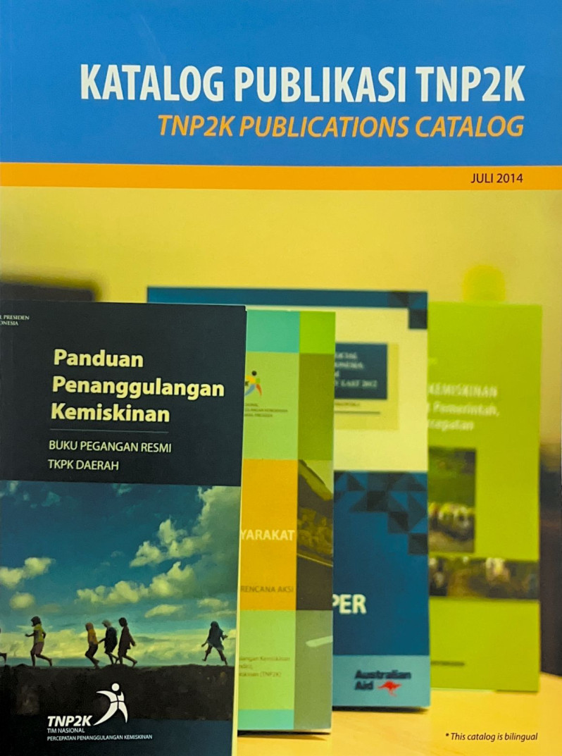 Katalog Publikasi TNP2K: TNP2K Publications Catalog Juli 2014