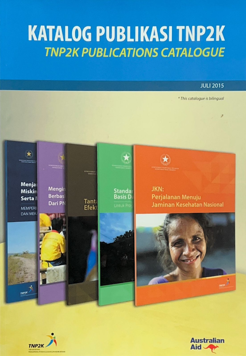 Katalog Publikasi TNP2K: TNP2K Publications Catalog Juli 2015