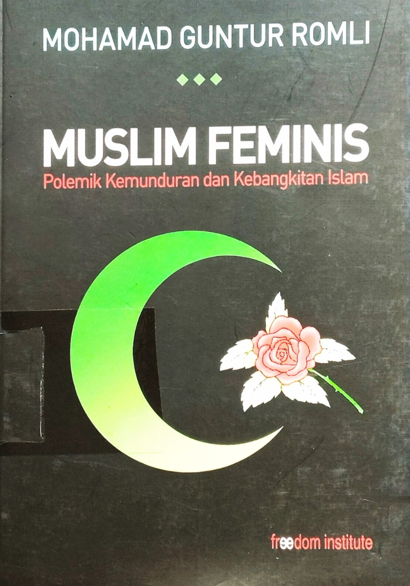 Muslim Feminis Polemik Kemunduran dan Kebangkitan Islam