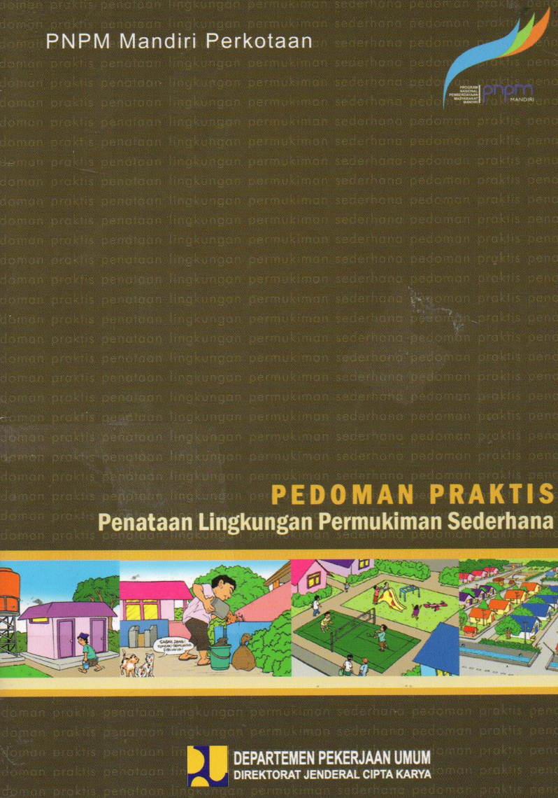 Pedoman Praktis Penataan Lingkungan Permukiman Sederhana