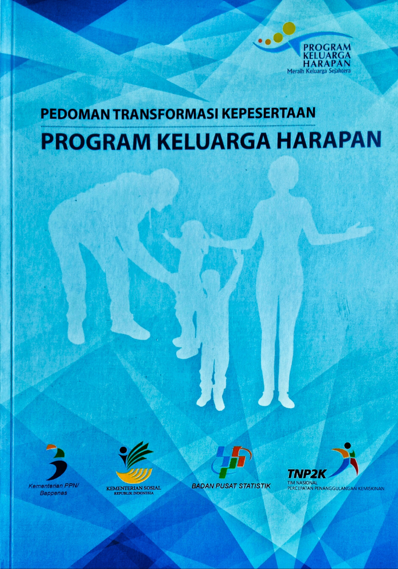 Pedoman Transformasi Kepesertaan ; Program Keluarga Harapan