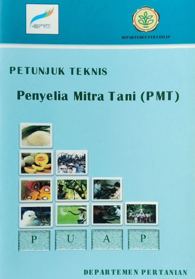 Petunjuk Teknis Penyelia Mitra Tani (PMT)