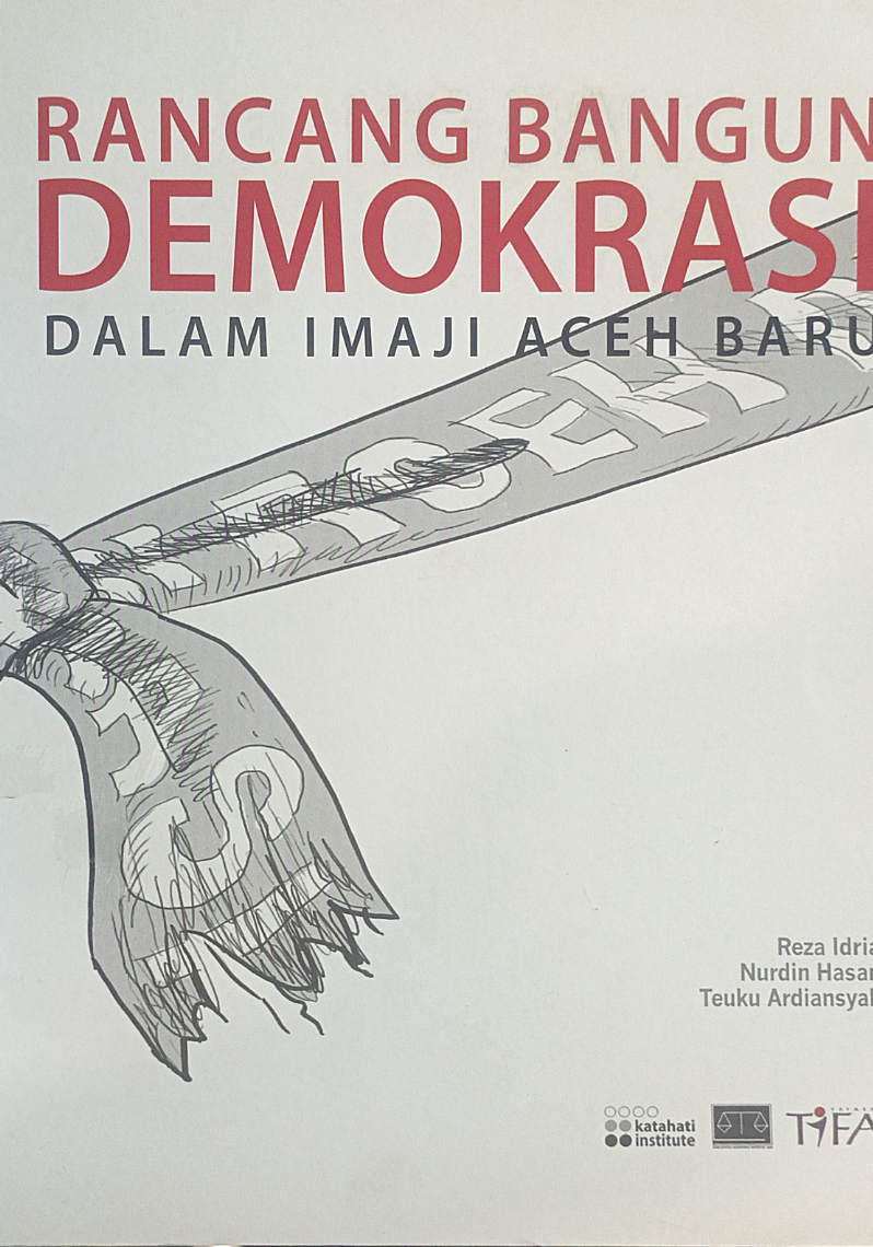 Rancang Bangun Demokrasi dalam Imaji Baru