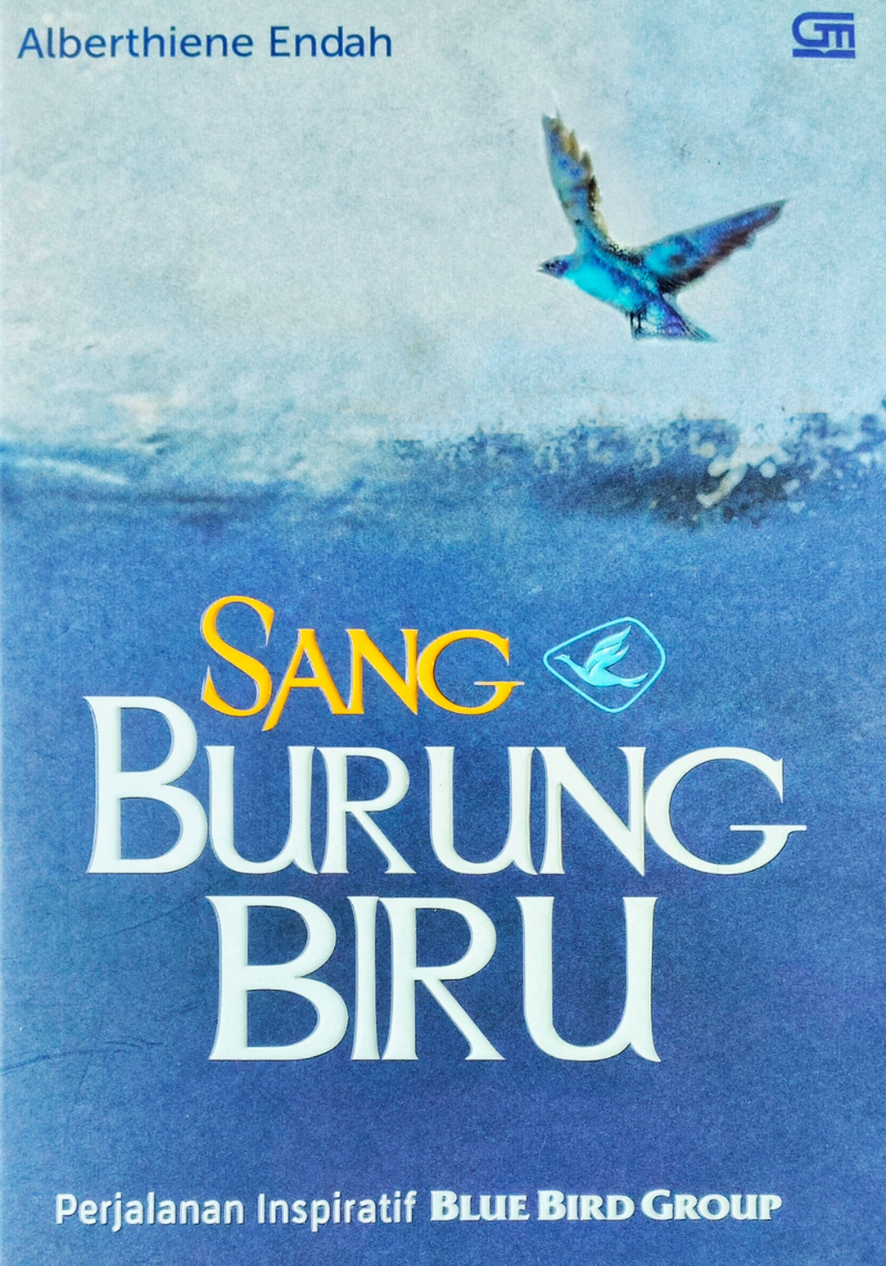 Sang burung biru : perjalanan inspiratif blue biru group