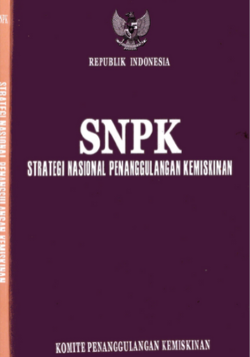 SNPK (Strategi Nasional Penanggulangan Kemiskinan)